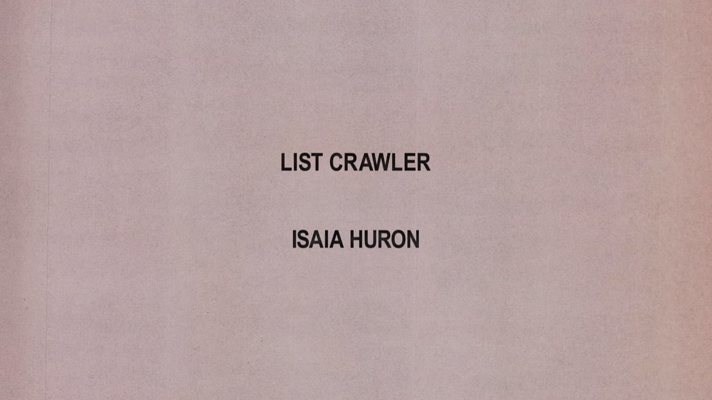 Isaia Huron, List Crawlers